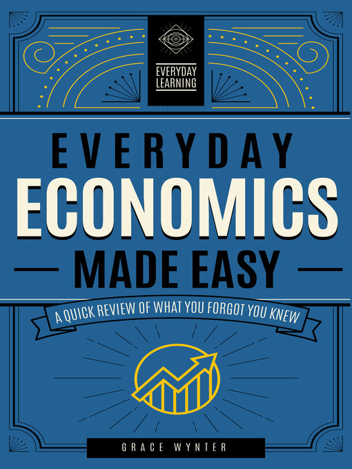 Cover image for Everyday Economics Made Easy